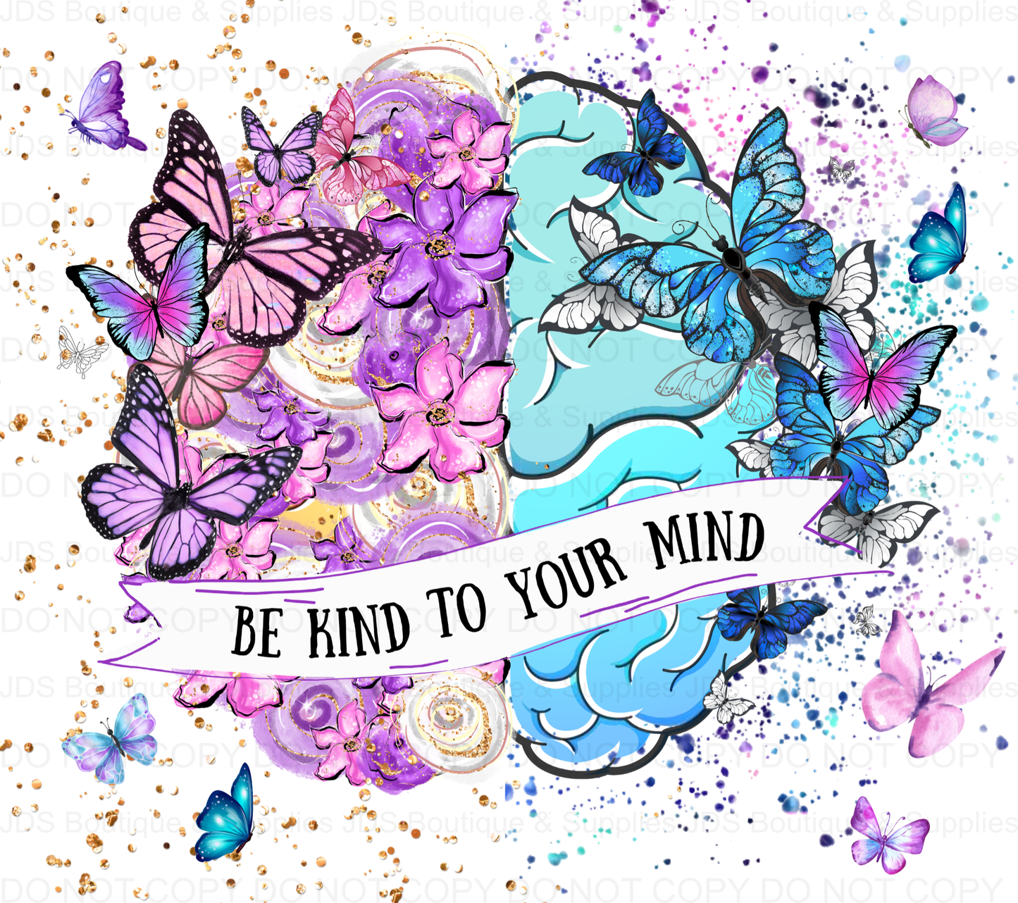 Be Kind to your Mind Sublimation Tumbler Transfer