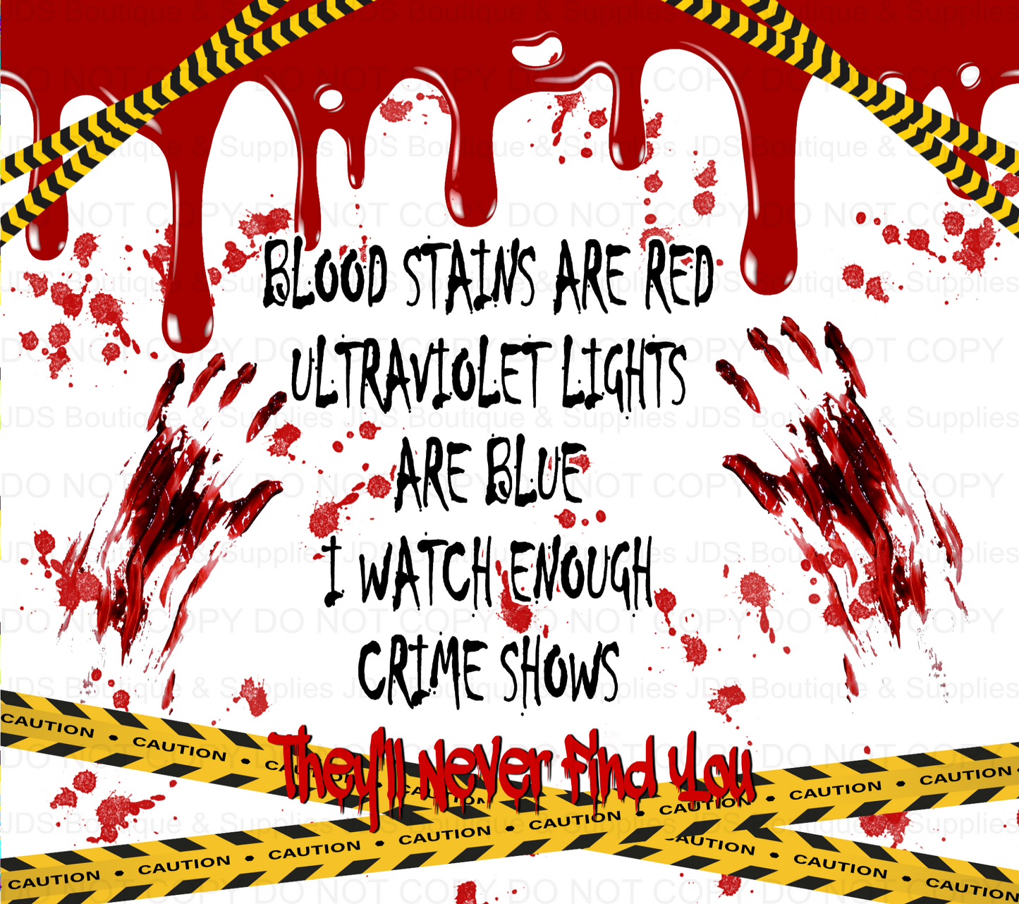 Crime Show Sublimation Tumbler Transfer