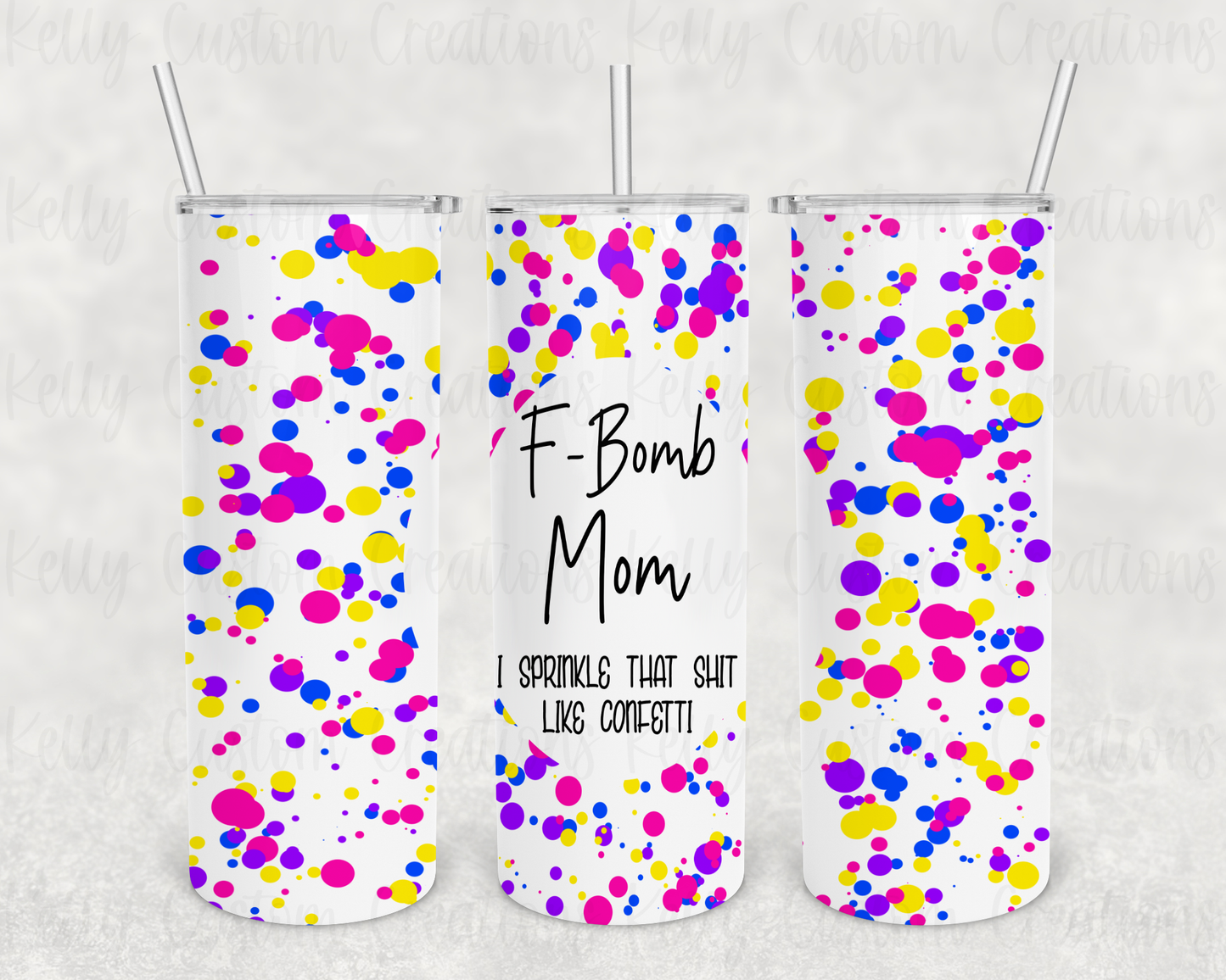 F-Bomb Mom Tumbler Digital Design