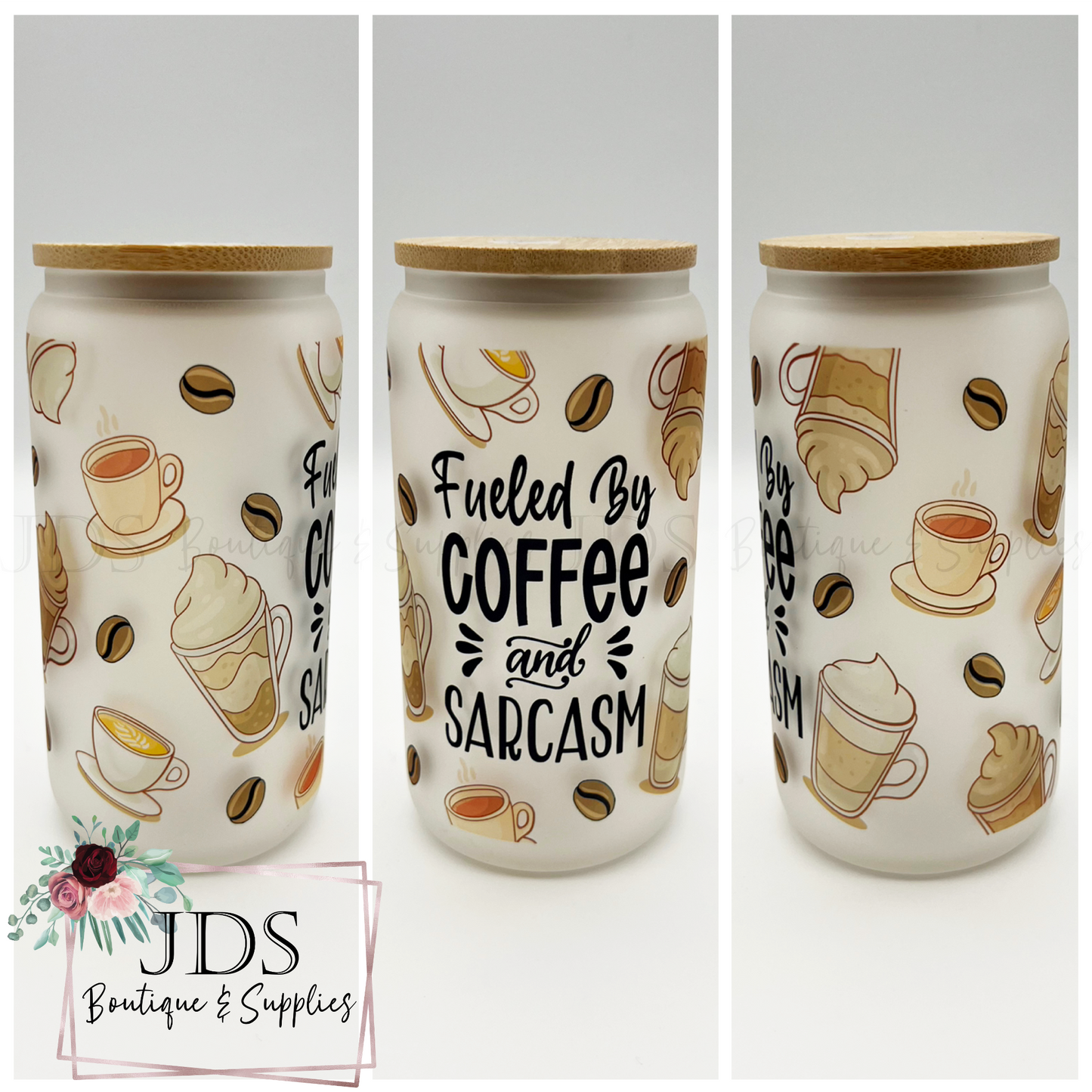 Fueled by Coffee and Sarcasm Libbey Glass Can Cup with Lid