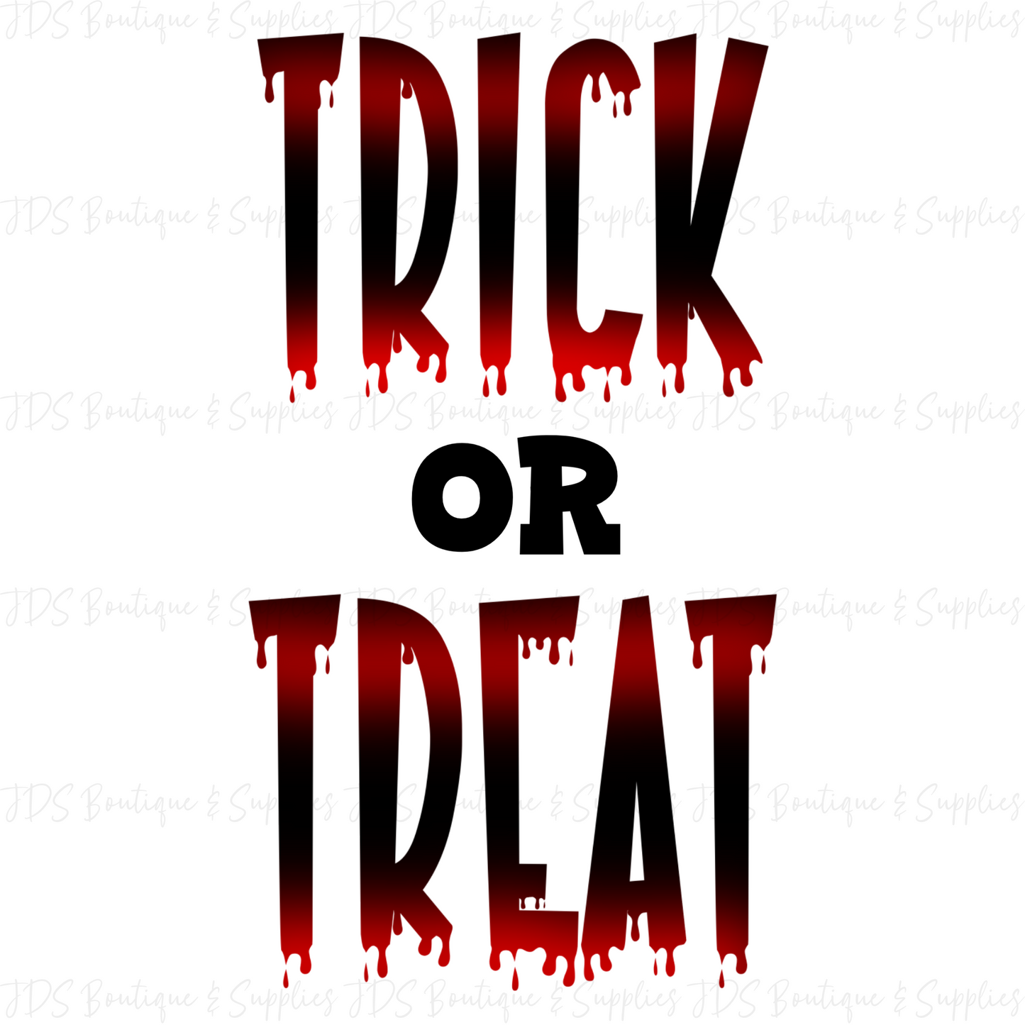 Bloody Trick or Treat Digital Design