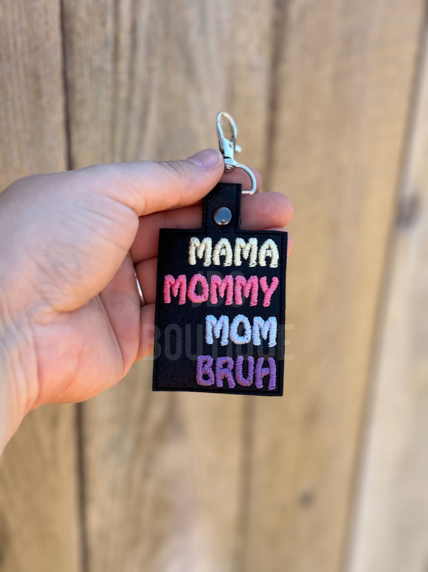 Mama Mommy Mom Bruh Keychain