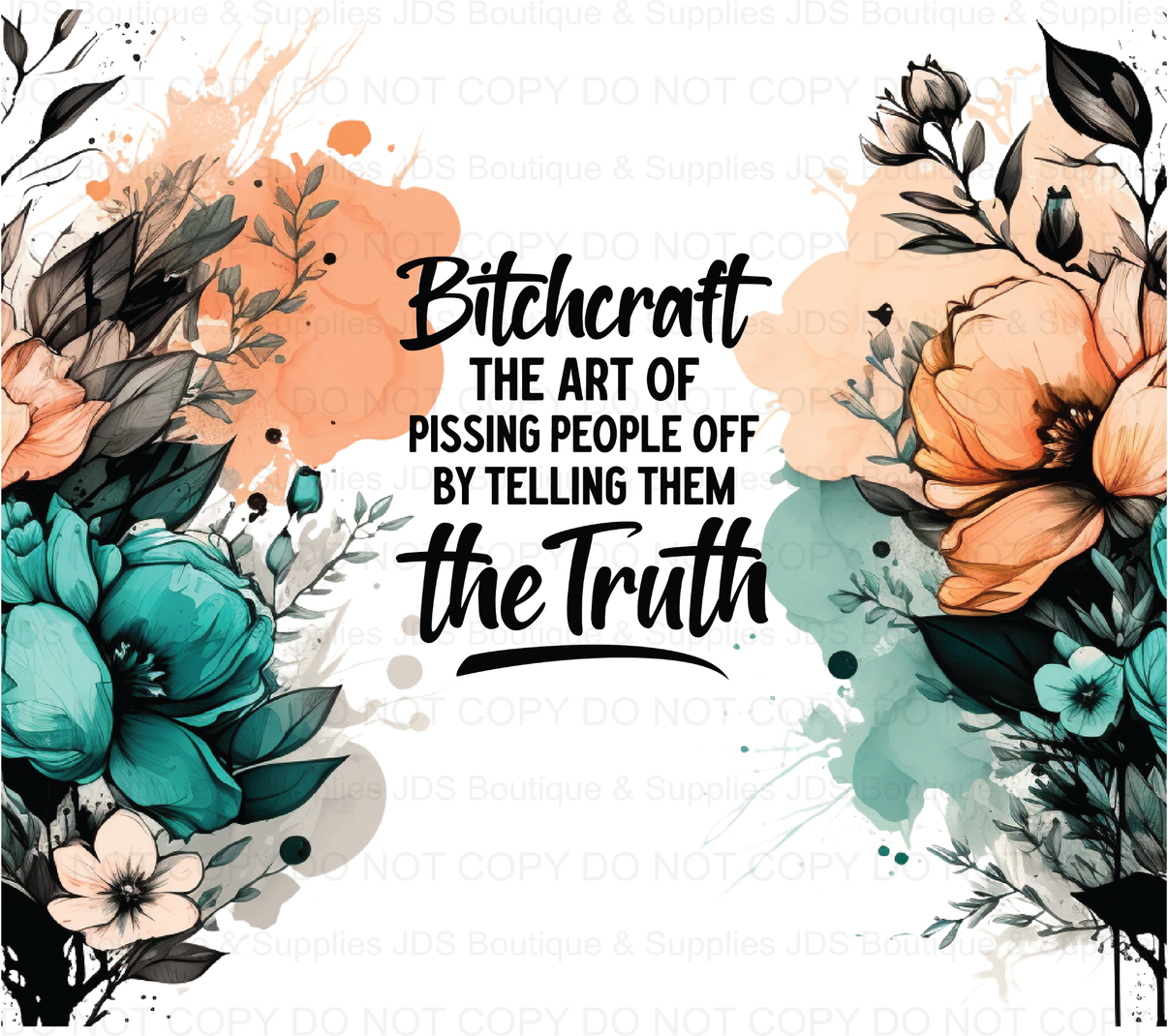 Bitchcraft Sublimation Tumbler Transfer JDS Boutique & Supplies