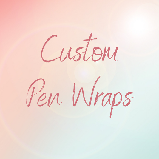 Pen Wraps - Ready to Apply