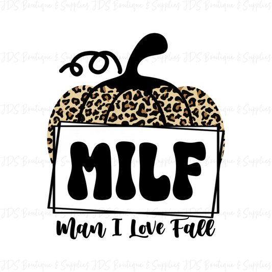 MILF Man I Love Fall Digital Design