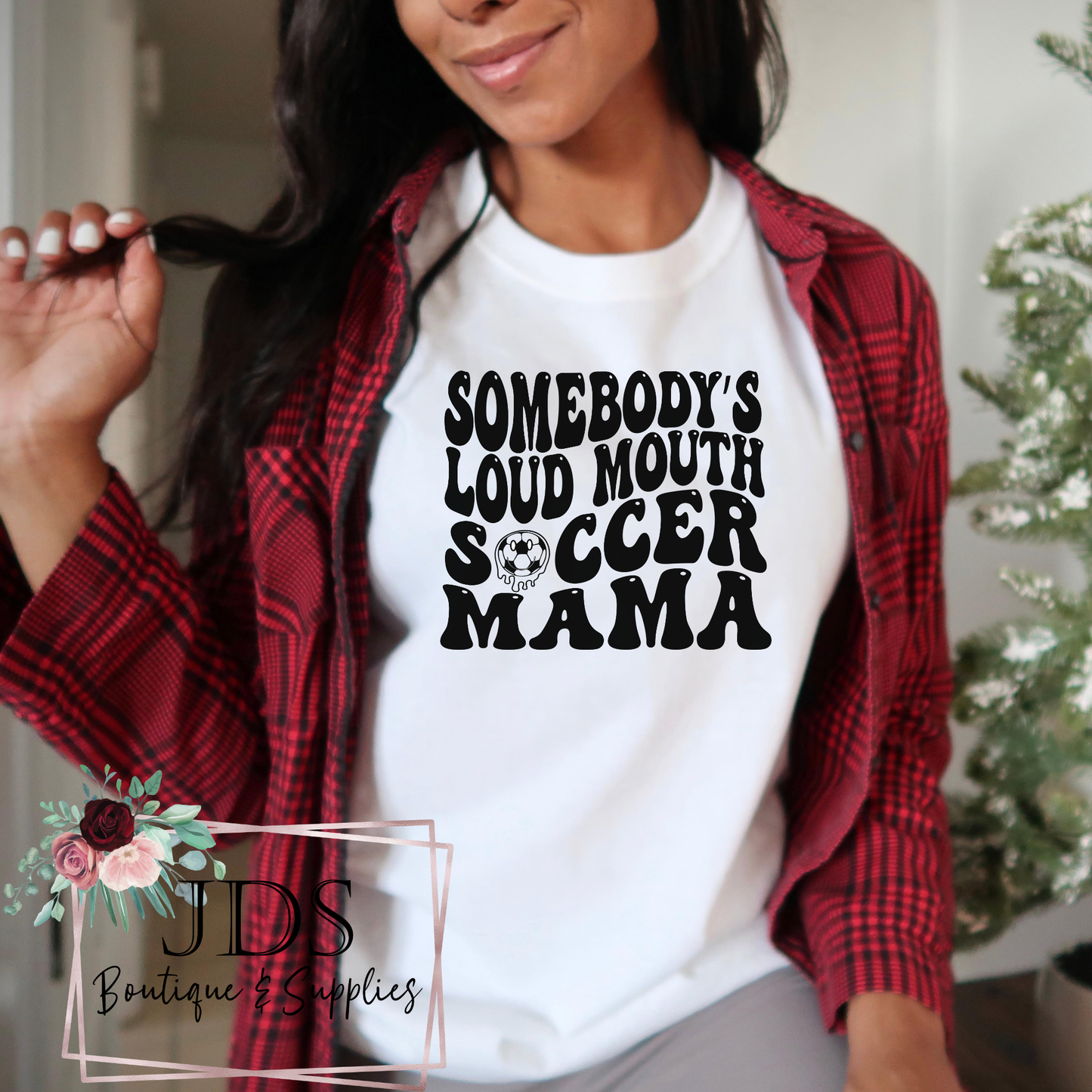 Somebody's Loud Mouth Soccer Mama Shirt
