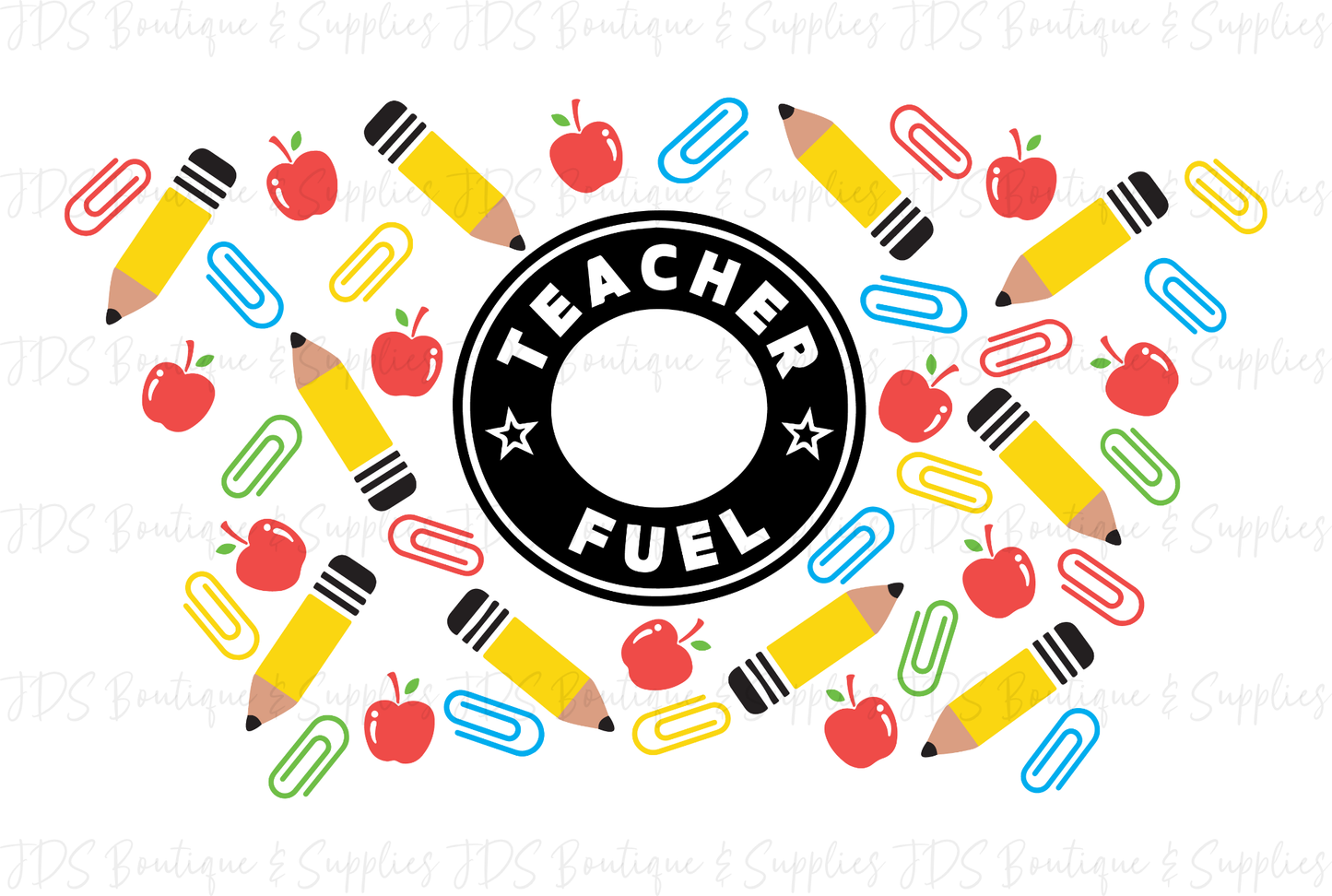 Teacher Fuel Cold Cup Vinyl Wrap - Ready to Apply
