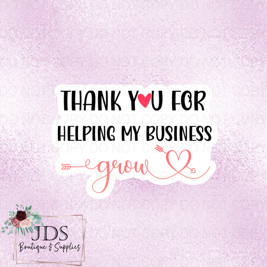 Thank You For Helping My Business Grow Valentines Day Packaging Sticker