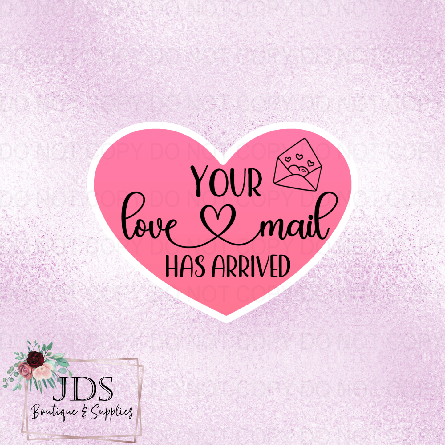 Your Love Mail Has Arrived Valentines Day Packaging Sticker